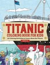 Titanic Coloring Book for Kids