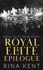 Royal Elite Epilogue