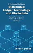 A Technical Guide to Distributed Ledger Technology and Blockchain
