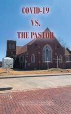 COVID-19 vs. the Pastor