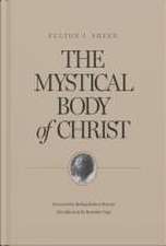 The Mystical Body of Christ