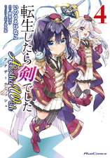 Reincarnated as a Sword: Another Wish (Manga) Vol. 4