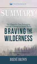 Summary of Braving the Wilderness