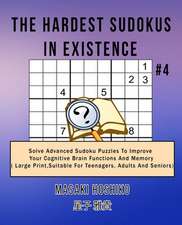 The Hardest Sudokus In Existence #4