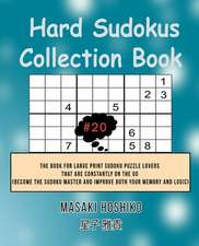 Hard Sudokus Collection Book #19