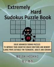 Extremely Hard Sudokus Puzzle Book #9