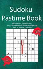 Sudoku Pastime Book #9