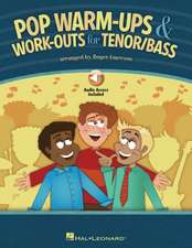 Pop Warm-Ups and Work-Outs for Tenor/Bass - Book with Online Audio Arranged by Roger Emerson