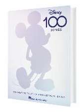 Disney 100 Songs: Songbook Celebrating the 100th Anniversary of Disney Complete with Foreword by Alan Menken, Preface by Disney Historian Randy Thornton, & Colorful Artwork for Each Song