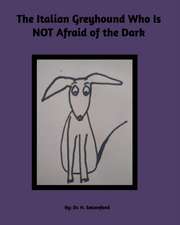 The Italian Greyhound Who is NOT Afraid of the Dark