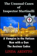 The Unusual Cases of Inspector Martinelli