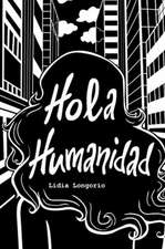 Hola Humanidad