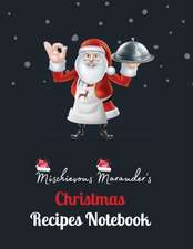 Mischievous Marauder's Christmas Recipes Notebook