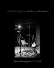 Open Mic Nights - an enduring phenomenon