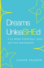 Dreams Unleashed Workbook