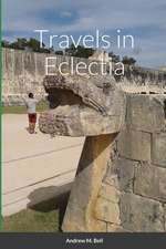 Travels in Eclectia