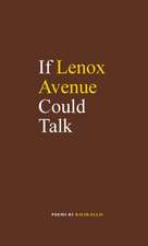 If Lenox Avenue Could Talk