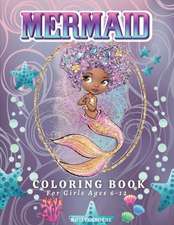 Mermaid Coloring Book For Girls Ages 6-12