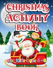 Christmas Activity Book For Kids ages 4-8