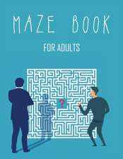 Maze Book for Adults