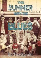 The Summer With The Blues