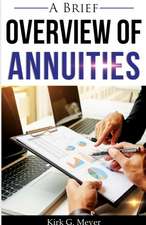 A Brief Overview of Annuities