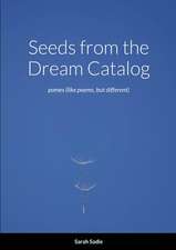 Seeds from the Dream Catalog