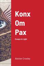 Konx Om Pax