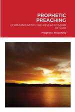 PROPHETIC PREACHING
