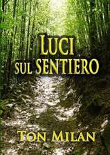 Luci sul sentiero