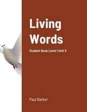 Living Words Student Book Level 1 Unit 5