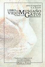 Libro del viejo Musgaño sobre los gatos mañosos