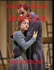 Jane Eyre: Annotated