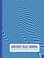 Abstract Blue Journal: Golden Ratio Notebook for Design