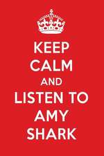 Keep Calm and Listen to Amy Shark: Amy Shark Designer Notebook