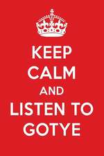 Keep Calm and Listen to Gotye: Gotye Designer Notebook