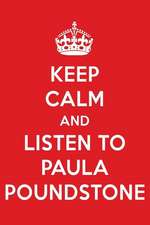 Keep Calm and Listen to Paula Poundstone: Paula Poundstone Designer Notebook