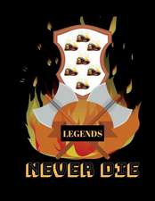 Firefighter Fire Department Legends Never Die Journal Notebook Planner