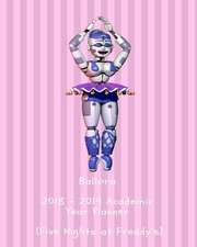 Ballora 2018 - 2019 Academic Year Planner (Five Nights at Freddy's)