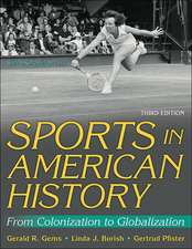 Sports in American History – From Colonization to Globalization