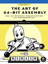 The Art Of 64-bit Assembly, Volume 1