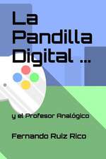 La Pandilla Digital Y El Profesor Anal