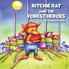 Ritchie Rat and the Forest Heroes