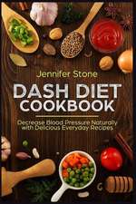 Stone, J: DASH DIET CKBK