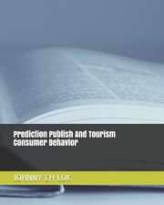 Prediction Publish And Tourism Consumer Behavior