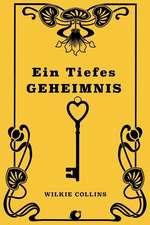 Ein Tiefes Geheimnis