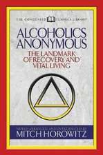 Alcoholics Anonymous (Condensed Classics)