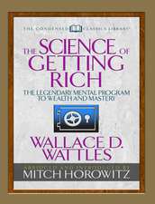 Science of Getting Rich (Condensed Classics)