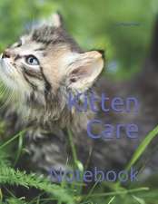 Kitten Care: Notebook