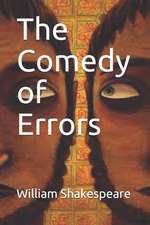 The Comedy of Errors